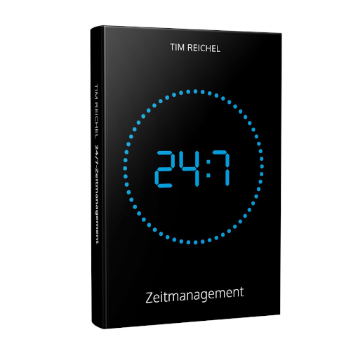 Tim Reichel: 24/7-Zeitmanagement: Das Zeitmanagement-Buch für alle, die keine Zeit haben, ein Zeitmanagement-Buch zu lesen (Prinzipien, Methoden und Beispiele für schnelle Erfolge und nachhaltige Verbesserungen)