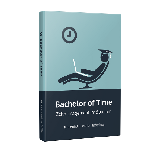 Tim Reichel: Bachelor of Time: Zeitmanagement im Studium